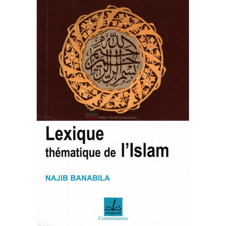 Lexique thématique de l'islam, de Najib Banabila