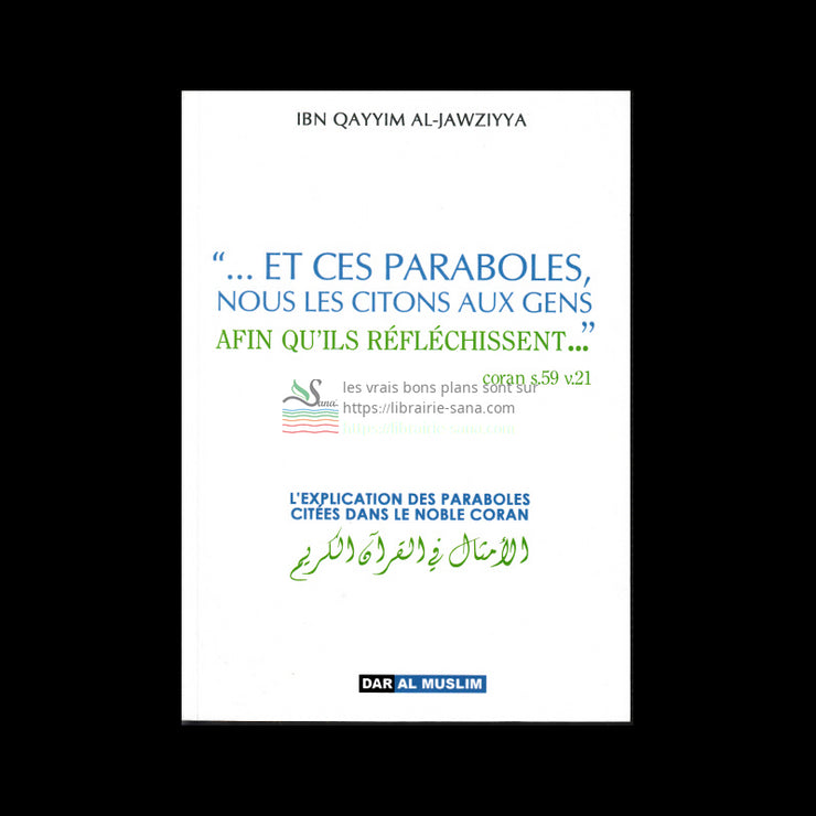 L’explication des paraboles citées dans le Noble Coran