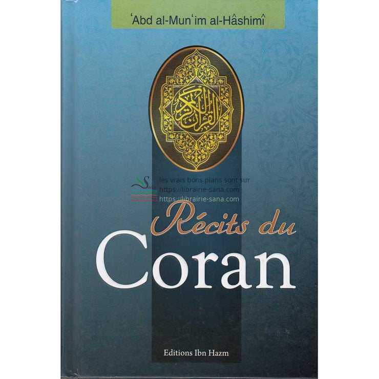 Récits du Coran par `Abd al-Mun'im al-Hâshimî