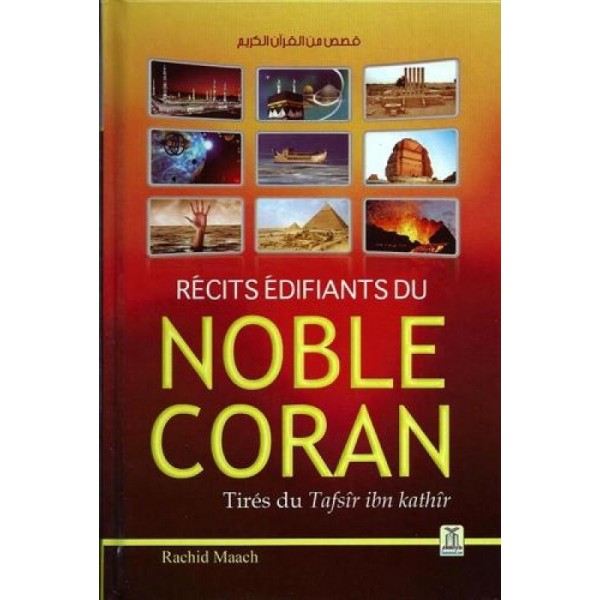 Récits édifiants du noble Coran tirés du tafsir Ibn Kathir
